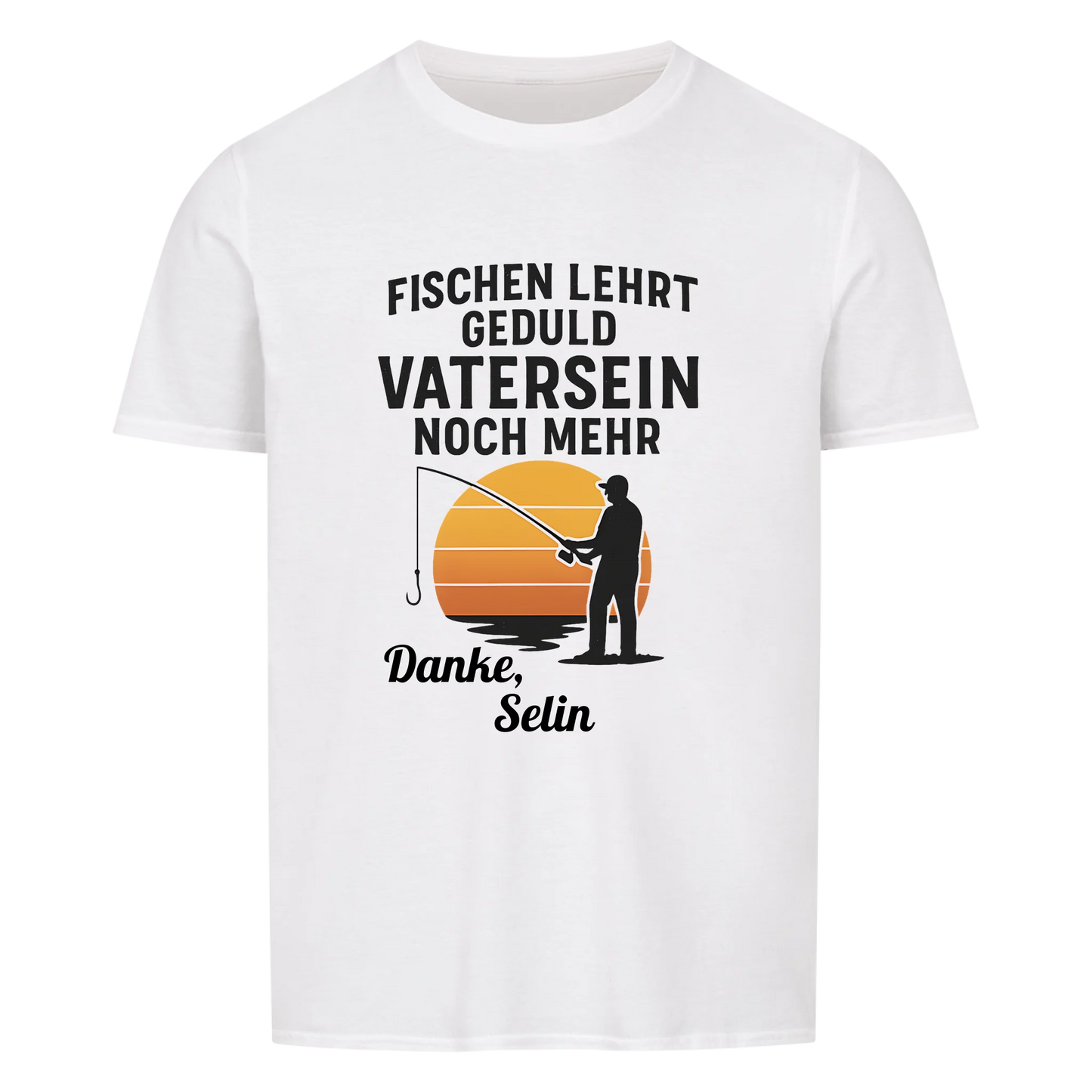 Fischen lehrt Geduld T-Shirt Personalisierbar