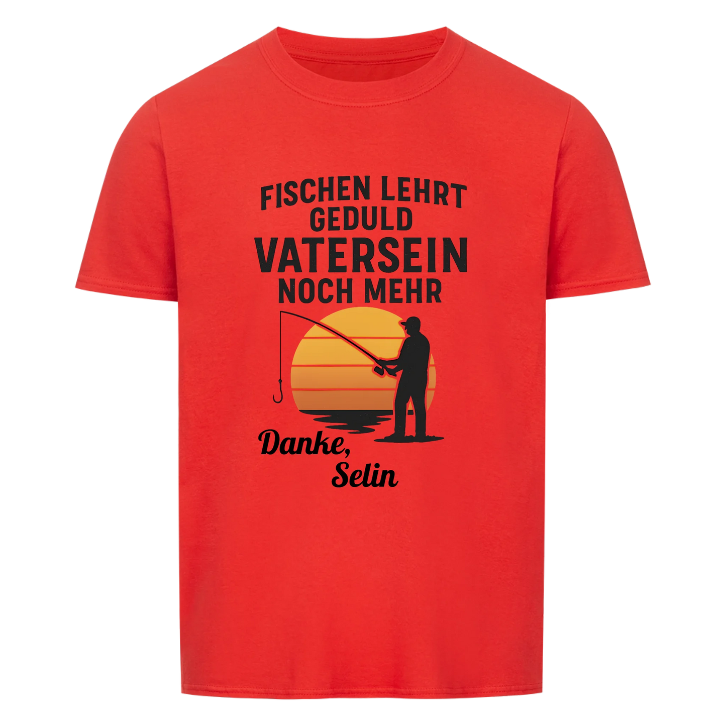 Fischen lehrt Geduld T-Shirt Personalisierbar