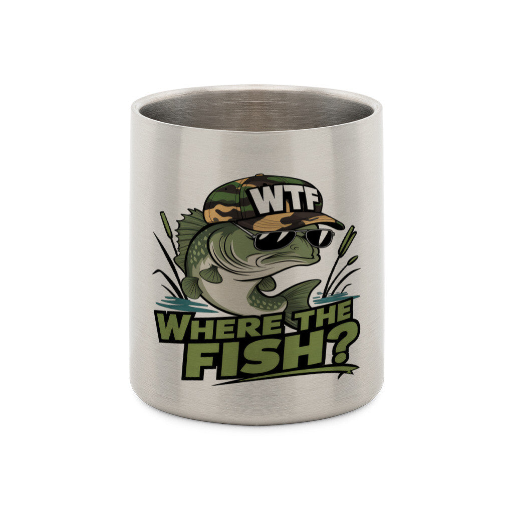 Where the Fish? Edelstahl-Tasse - HookStyle