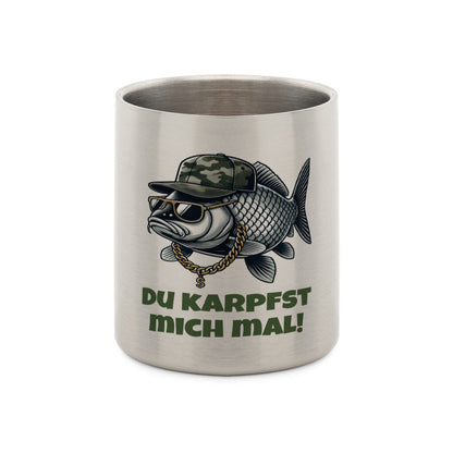 Du Karpfst Mich Mal Edelstahl-Tasse mit Karabiner - HookStyle