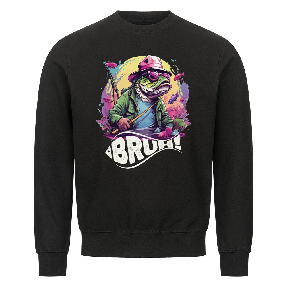 Bruh! Fishing Sweatshirt - HookStyle