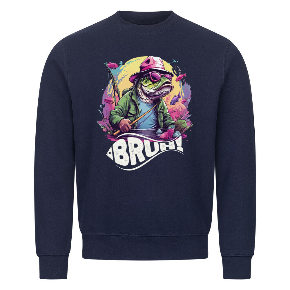 Bruh! Fishing Sweatshirt - HookStyle