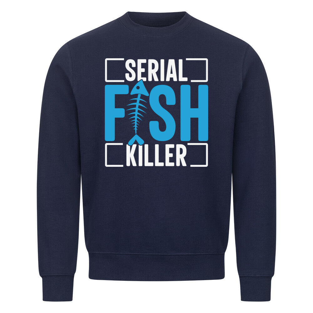 Serial Fish Killer Sweatshirt - HookStyle