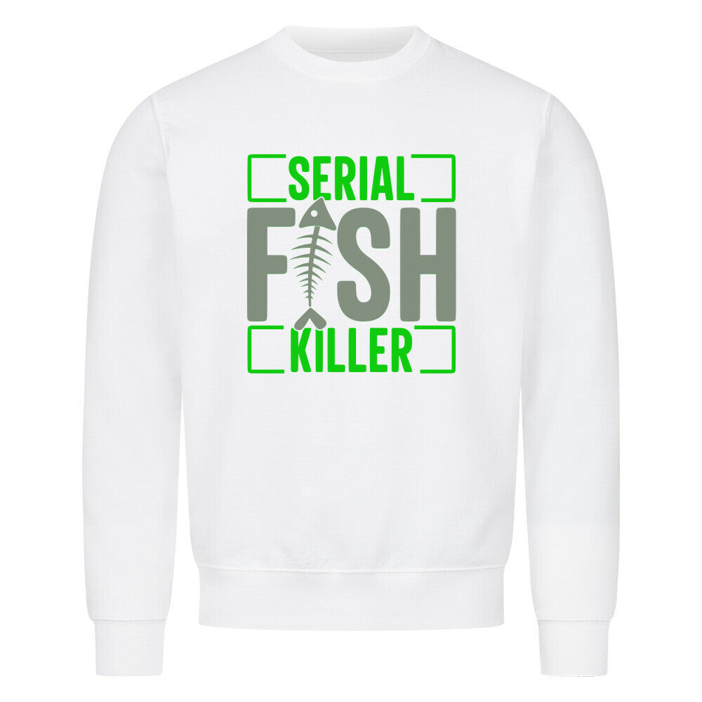 Serial Fish Killer Sweatshirt - HookStyle
