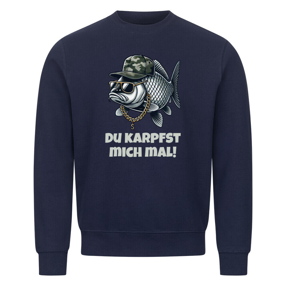 Du Karpfst Mich Mal! Sweatshirt - HookStyle