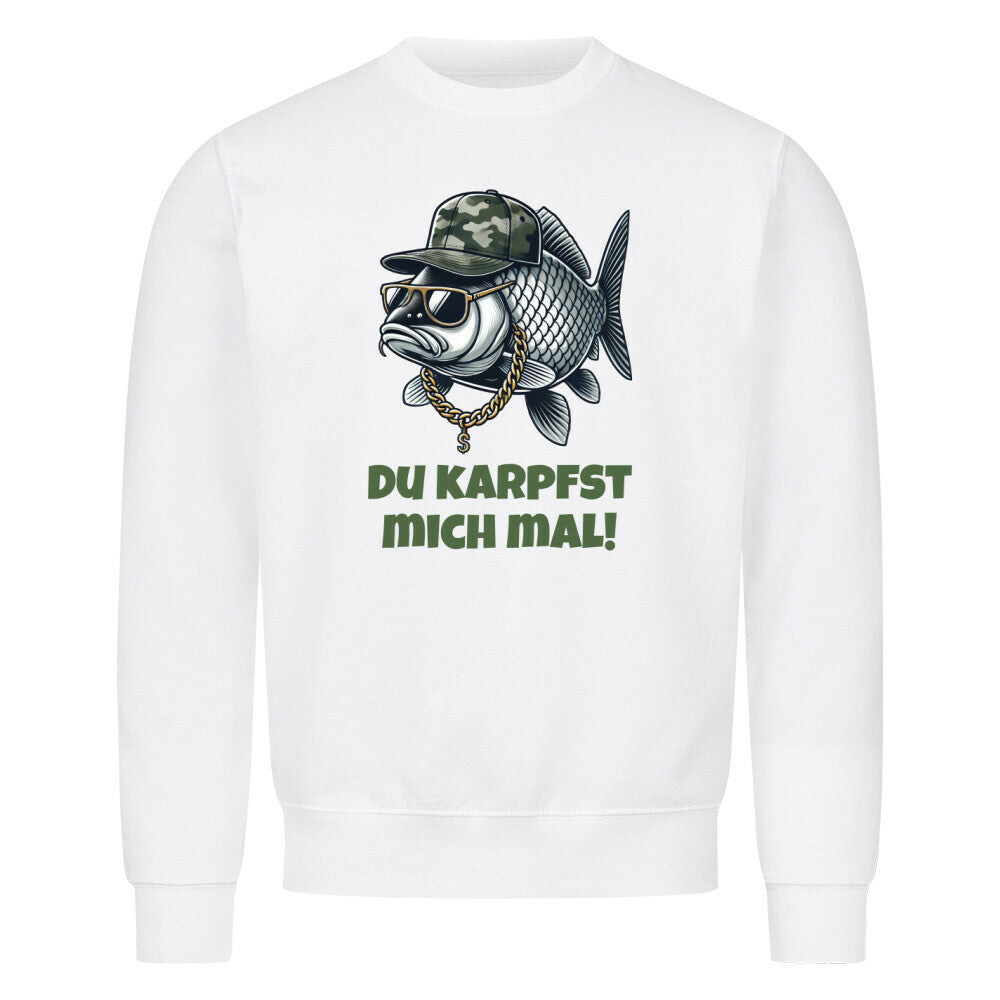 Du Karpfst Mich Mal! Sweatshirt - HookStyle