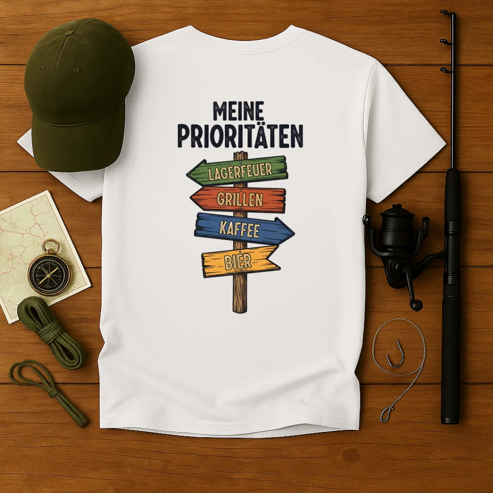 Meine Prioritäten T-Shirt Unisex